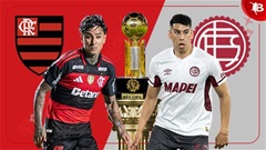 Nhận định bóng đá Flamengo vs Lanus, 07h30 ngày 27/2: Chờ Flamengo ngược dòng